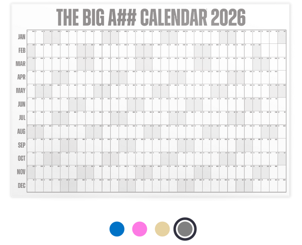 The Big A## Calendar - Gray