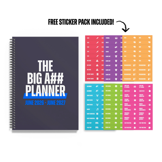 The Big A## Planner + Free Class Sticker Pack
