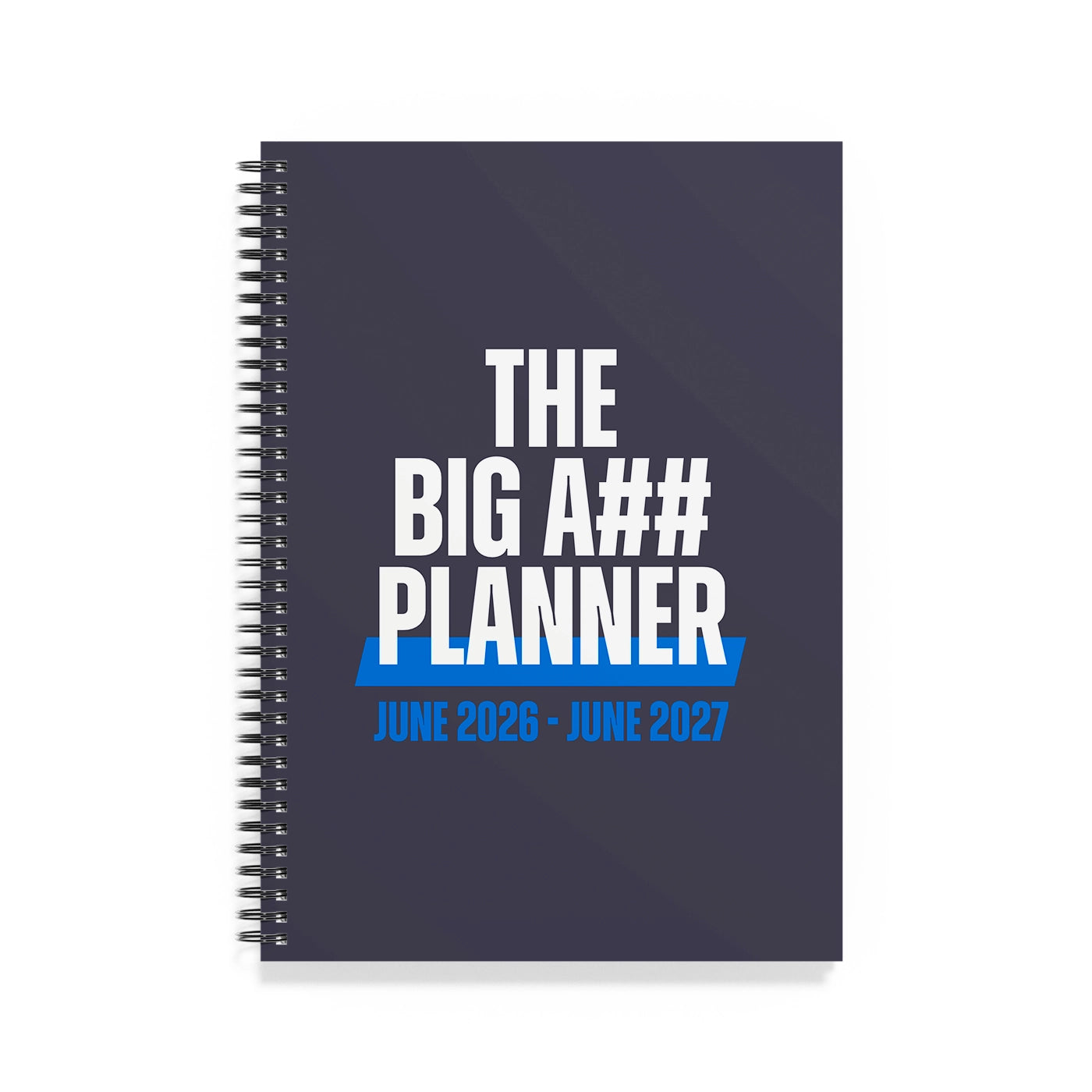 The Big A## Planner - Academic Year
