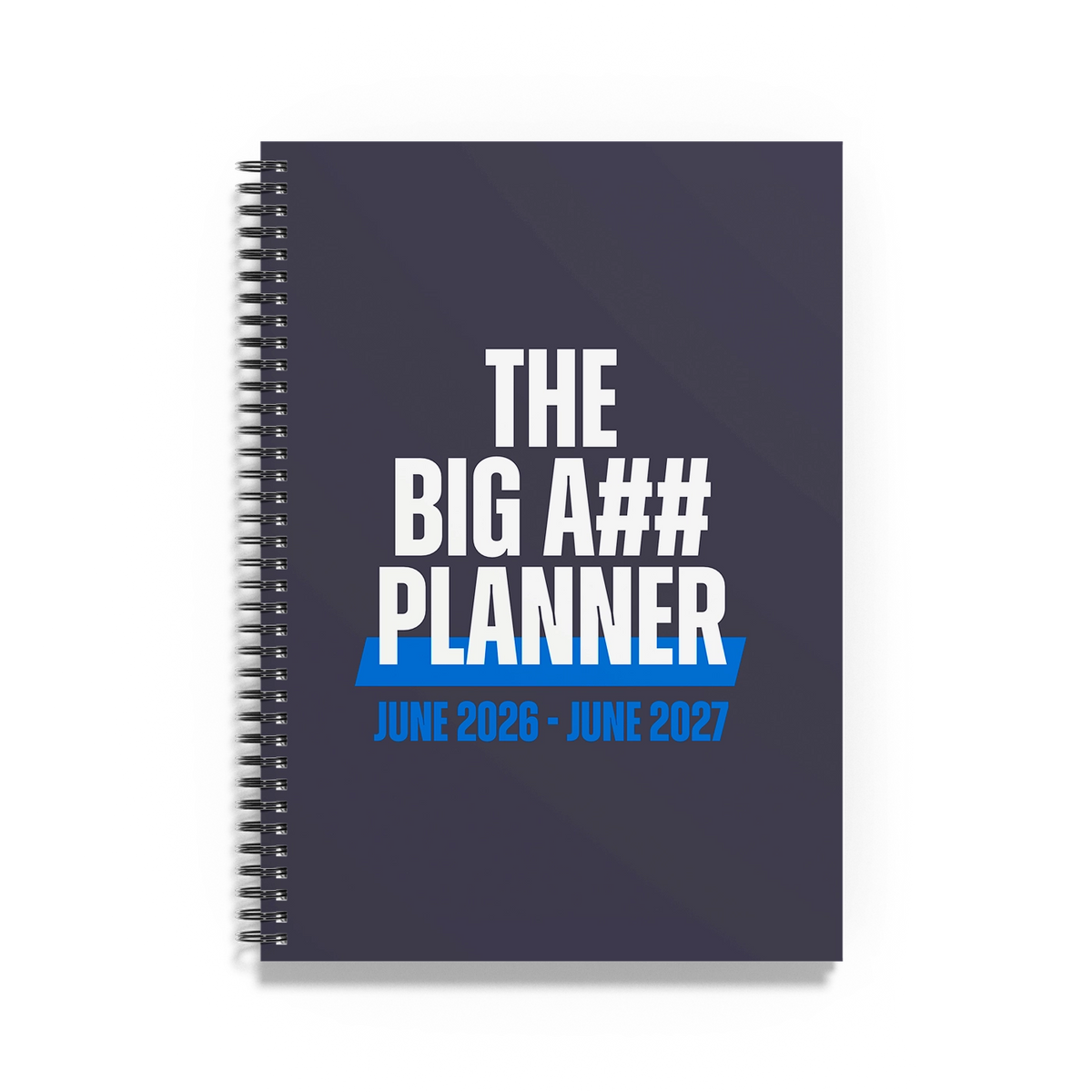 The Big A## Planner - Academic Year